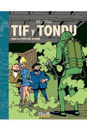 Tebeos Dolmen Editorial S.L. Tif y Tondu 01. Tras la pista del crimen