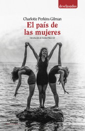El país de las mujeres, Charlotte Perkins Gilman - ESCOLAR Y MAYO