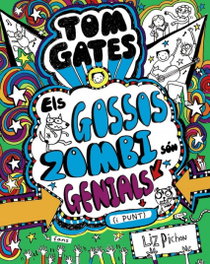 Tom Gates: Els gossos zombi són genials (I punt), Liz Pichon - BRUIXOLA