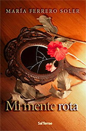 Mi mente rota, María Ferrero Soler - SALTERRAE