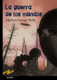 ANAYA, La guerra de los mundos - Herbert George Wells