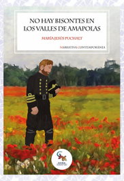 No hay bisontes en los valles de amapolas, María Jesús Puchalt - SARGANTANA EDITORIAL