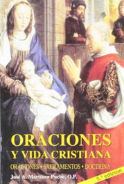 Oraciones y vida cristiana, José Antonio Martínez Puche - EDIBESA