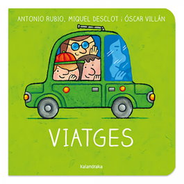 Viatges, Antonio Rubio Herrero - KALANDRAKA