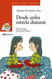Desde unha estrela distante, Agustín Fernández Paz - XERAIS