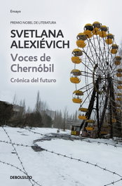 Voces de Chernóbil, Svetlana Alexievich - DEBOLSILLO
