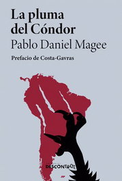 La pluma del Cóndor, Pablo Daniel Magee - EDITORIAL DESCONTROL