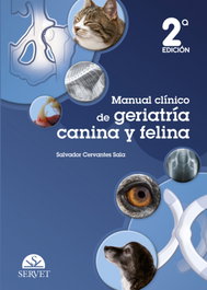 SERVET Manual clínico de geriatría canina y felina. 2.ª edición