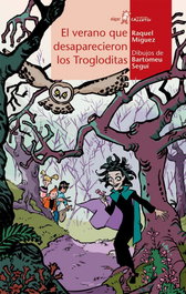 ALGAR EDITORIAL, El verano que desaparecieron los troglodita - Calcetín Rojo