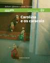 BAIA, Carolina e os caracois - BAIA