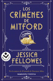 Los crímenes de Mitford, Jessica Fellowes - ROCABOLSILLO