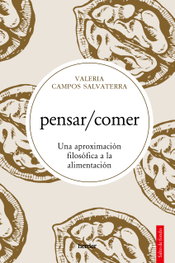 HERDER, Pensar/comer, Valeria Rocío Campos Salvaterra - HERDER