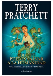 Solo tú puedes salvar a la humanidad, Terry Pratchett - Logista Compañia De Distribucion Integral, Sa