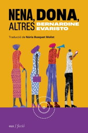 Nena, dona, altres, Bernardine Evaristo - LA SEGONA PERIFERIA