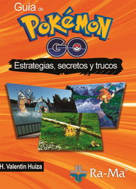 RA-MA - Guía de Pokémon GO: Estrategias Secretas y Trucos