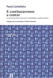 E continuaremos a contar, Paula Carballeira - Atraves Editora