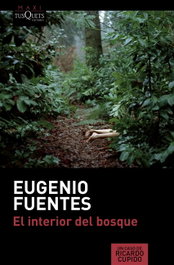 El interior del bosque, Eugenio Fuentes - TUSQUETS