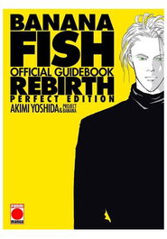 Panini España S.A. BANANA FISH REBIRTH - OFFICIAL GUIDEBOOK PERFECT EDITION