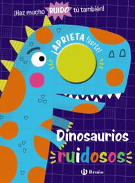BRUÑO Dinosaurios ruidosos
