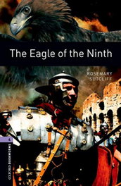 Oxford Bookworms. Stage 4: The Eagle of The Ninth, Rosemary Sutcliff - OXFORD UNIVERSITY PRESS