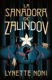 La sanadora de Zalindov, Lynette Noni - BOOKS4POCKET EDITORIAL