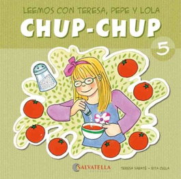 SALVATELLA, Chup-chup 5 - Leemos con Teresa, Pepe y Lola