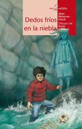 Dedos frios en la niebla, Alan Monroe-finch - ALGAR EDITORIAL