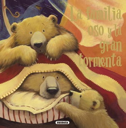 SUSAETA EDICIONES, La familia oso y la gran tormenta, Paul Bright - SUSAETA EDICIONES