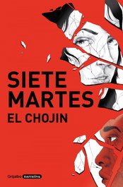 Siete martes, El Chojin - GRIJALBO