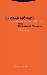 La Gran Mónada, Pierre Teilhard De Chardin - TROTTA EDITORIAL