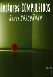 Lectores compulsivos, Manuel Ramón Moya Bascuñana - AGUACLARA