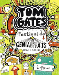 Bruixola Tom Gates: Festival de genialitats, Liz Pichon - Bruixola