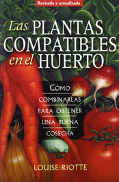 OMEGA, Las plantas compatibles en el huerto, Louise Riotte