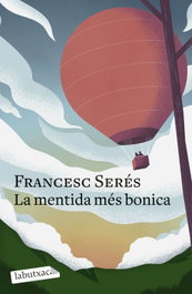 LABUTXACA, La mentida més bonica, Francesc Serés - LABUTXACA