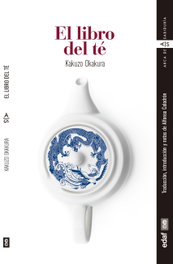 EDAF EDITORIAL, El libro del té, Kakuzo Okakura - EDAF EDITORIAL