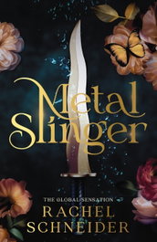 Metal Slinger, Rachel Schneider - ORION PUBLISHING GROUP