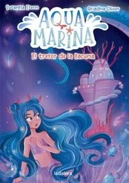 Aqua Marina 3. El tresor de la llacuna, Susanna Isern - LA GALERA