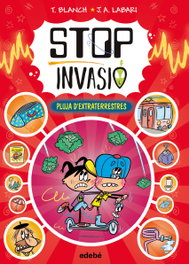EDEBE, STOP INVASIÓ. PLUJA D'EXTRATERRESTRES, Teresa Blanch - EDEBE