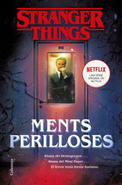 Stranger Things: Ments Perilloses, Gwenda Bond - COLUMNA EDICIONS
