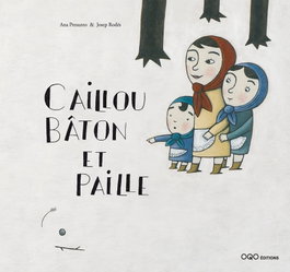 Caillou, Baton et Paille, Ana Presunto - OQO