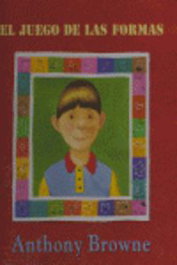 Juego de las formas, Anthony Browne - FONDO CULTURA ECONOMICA (FCE)