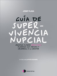 El libro de nuestra puta boda, Josep Plana - TEMAS HOY