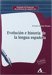 Evolución e historia de la lengua española, MªJesus Torrens - ARCO-LIBROS