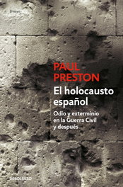 El holocausto español, Paul Preston - DEBOLSILLO