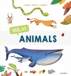 HOLA! ANIMALS, Ockto Lambert, Fabien - ANIMALLIBRES, S.L.