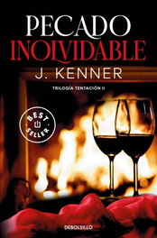 DEBOLSILLO, Pecado inolvidable (Trilogía Tentación 2), J. Kenner