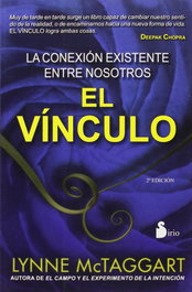 El vínculo, Lynne McTaggart - SIRIO EDITORIAL