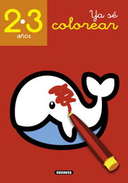 Ya sé colorear 2-3 años, Equipo Susaeta - SUSAETA EDICIONES