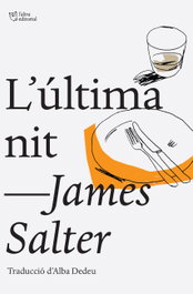 L'última nit, James Salter - L'ALTRA EDITORIAL