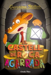 Estrella Polar, El castell de roca agarrada - Geronimo Stilton